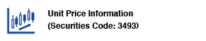 Unit Price Information (Securities Code: 3493)